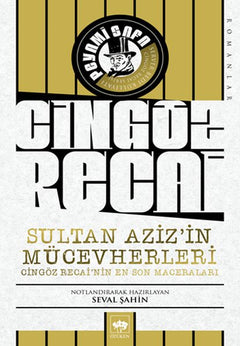 Sultan Aziz’in Mücevherleri - Cingöz Recai’nin En Son Maceraları