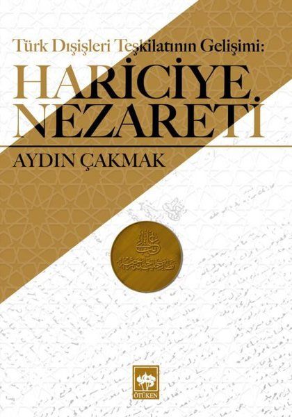 Türk Dışişleri Teşkilatının Gelişimi - Hariciye Nezareti-zoom-