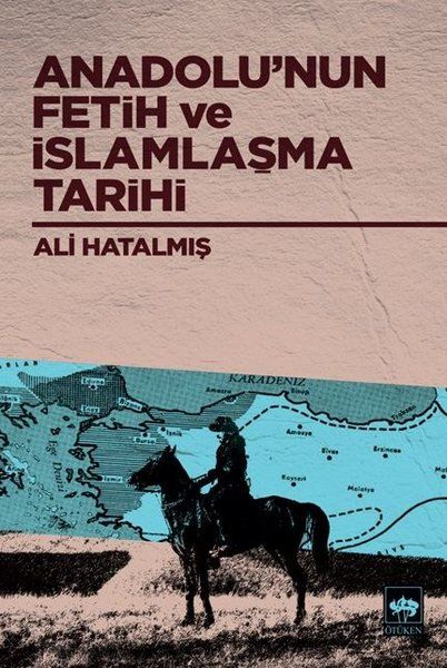Anadolu’nun Fetih ve İslamlaşma Tarihi-zoom-