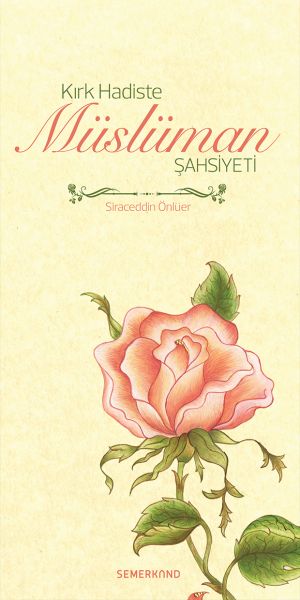Kırk Hadiste Müslüman Şahsiyeti-zoom-