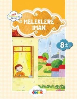 Küçük Akif Amentüyü Öğreniyor - Meleklere İman-zoom-