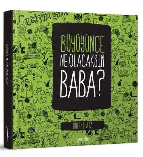 Büyüyünce Ne Olacaksın Baba-zoom-