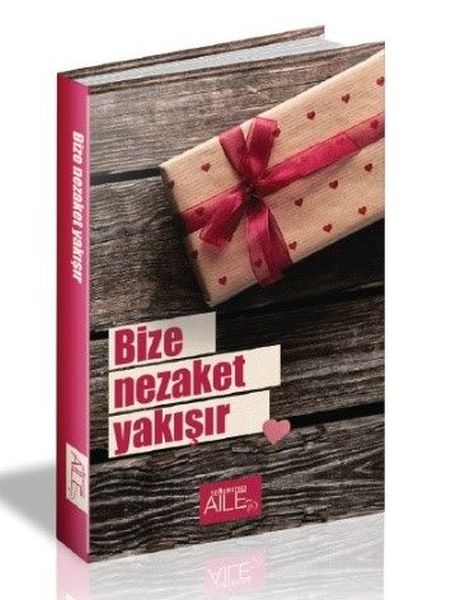 Bize Nezaket Yakışır-zoom-