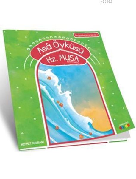 Asâ Öyküsü - Hz. Musa (a.s.)-zoom-