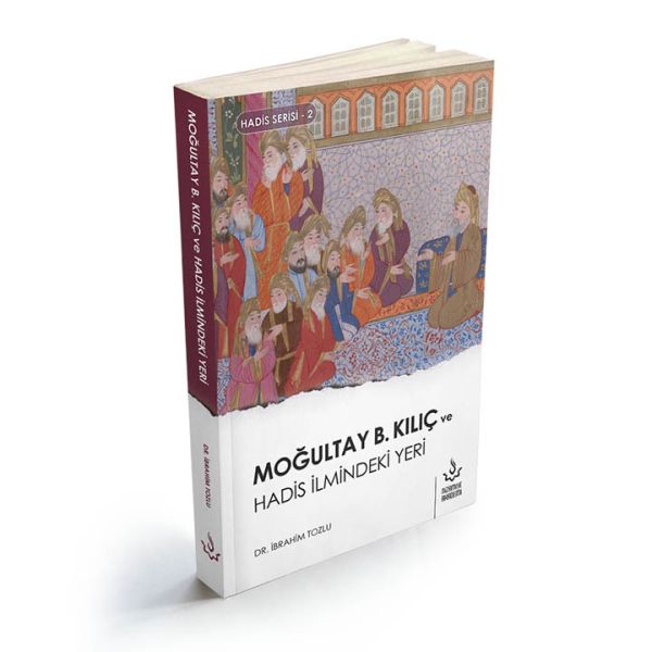Moğultay B.Kılıç ve Hadis İlmindeki Yeri-zoom-