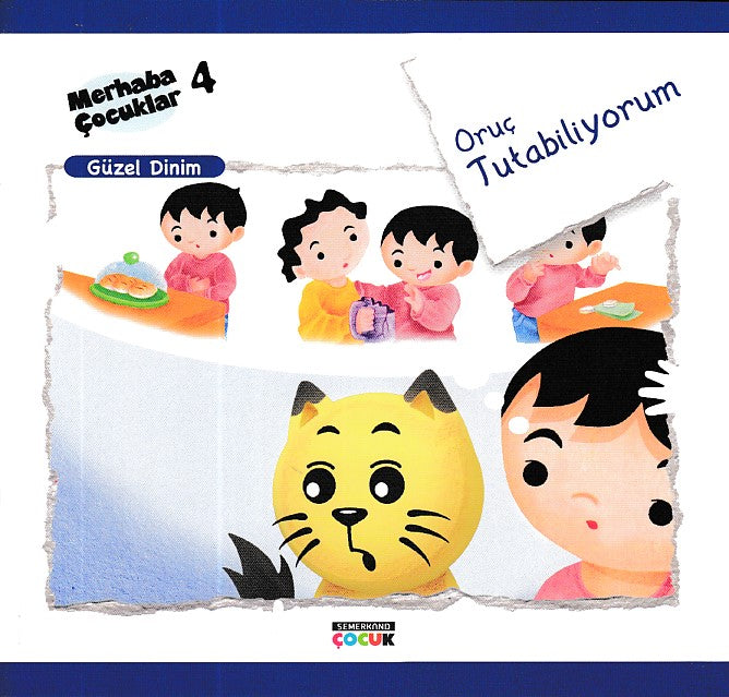 Merhaba Çocuklar 4 - Güzel Dinim; Oruç Tutabiliyorum-zoom-