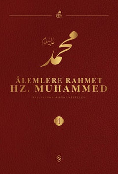 Alemlere Rahmet Hz. Muhammed S.A.V - 4