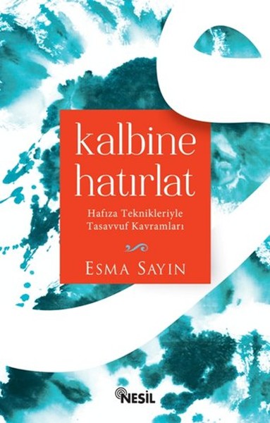 Kalbine Hatırlat  Hafıza Teknikleriyle Tasavvuf Kavramları-zoom-