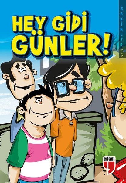 Hey Gidi Günler! - Sakinler 5-zoom-