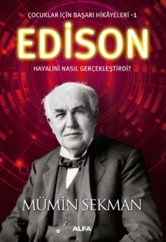 Çocuklar İçin Başarı Hikayeleri 1 - Edison-zoom-