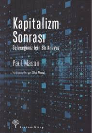 Kapitalizm Sonrası - Geleceğimiz İçin Bir Kılavuz-zoom-