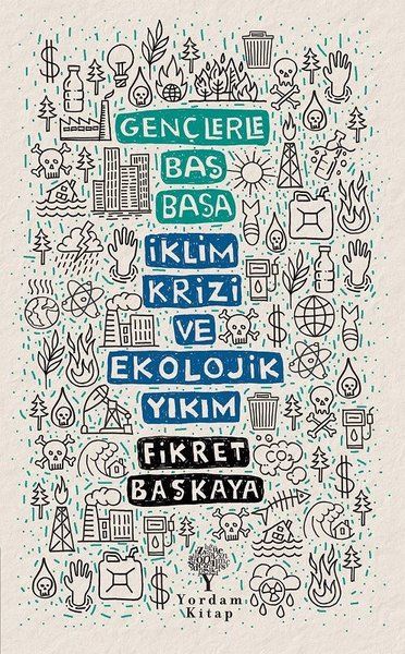 Gençlerle Baş Başa İklim Krizi ve Ekolojik Yıkım