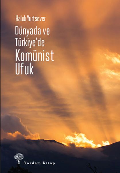 Dünyada Ve Türkiye’de Komünist Ufuk-zoom-