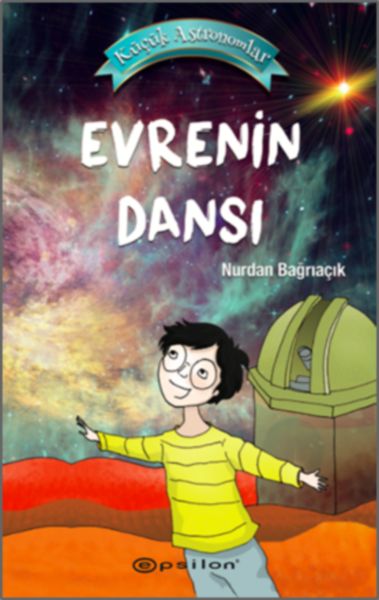 Küçük Astronomlar 4 - Evrenin Dansı (Ciltli)