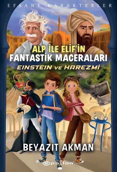 Einstein ve Harezmi - Efsane Karakterler Alp İle Elif’in Fantastik Maceraları-zoom-