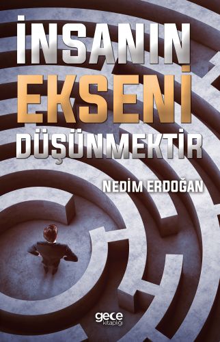 İnsanın Ekseni Düşünmektir-zoom-