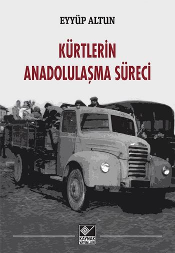 Kürtlerin Anadolulaşma Süreci-zoom-