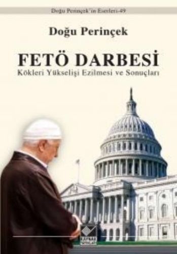 FETÖ Darbesi Kökleri Yükselişi Ezilmesi ve Sonuçları-zoom-