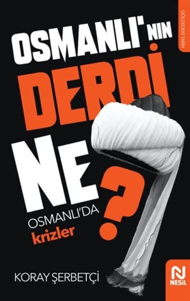 Osmanlı'nın Derdi Ne? - Osmanlı'da Krizler-zoom-