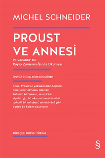 Proust ve Annesi - Psikanalitik Bir Kayıp Zamanın İzinde Okuması-zoom-