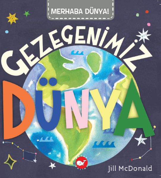 Merhaba Dünya - Gezegenimiz Dünya-zoom-