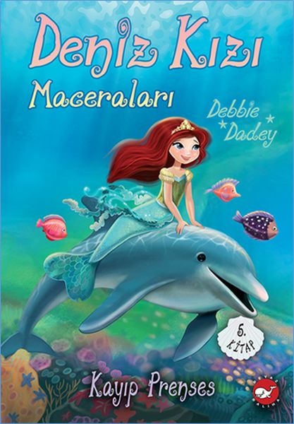 Kayıp Prenses - Deniz Kızı Maceraları 5. Kitap-zoom-