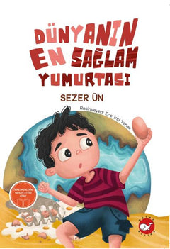Dünyanın En Sağlam Yumurtası