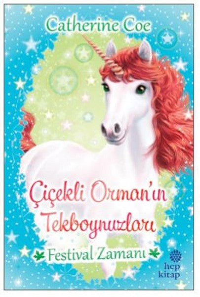 Festival Zamanı-Çiçekli Orman'ın Tekboynuzları-zoom-