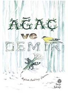 Ağaç ve Demir
