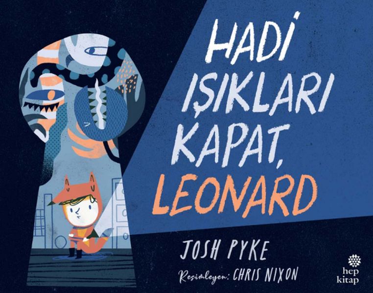 Hadi Işıkları Kapat, Leonard-zoom-