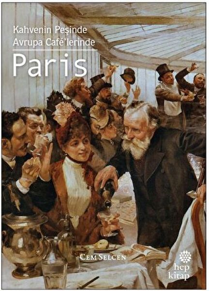 Kahvenin Peşinde - Avrupa Cafe'lerinde Paris-zoom-