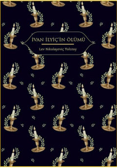 İvan İlyiç’in Ölümü (Altın Yaldızlı - Ciltli)
