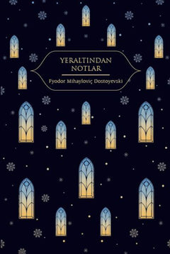 Yeraltından Notlar (Altın Yaldızlı - Ciltli)