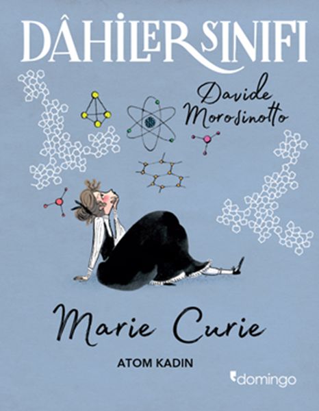 Dahiler Sınıfı: Marie Curie - Atom Kadın-zoom-