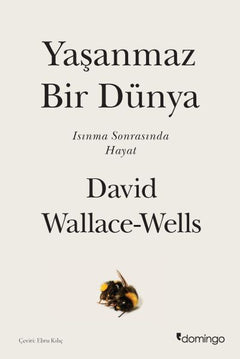 Yaşanmaz Bir Dünya - Isınma Sonrasında Hayat