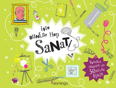 İşte Bunlar Hep Sanat