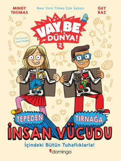 Vay Be Dünya! 2 - Tepeden Tırnağa İnsan Vücudu