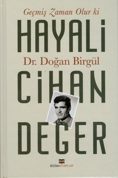 Geçmiş Zaman Olur Ki Hayali Cihan Değer-zoom-