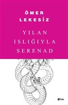 Yılan Islığıyla Serenad-zoom-