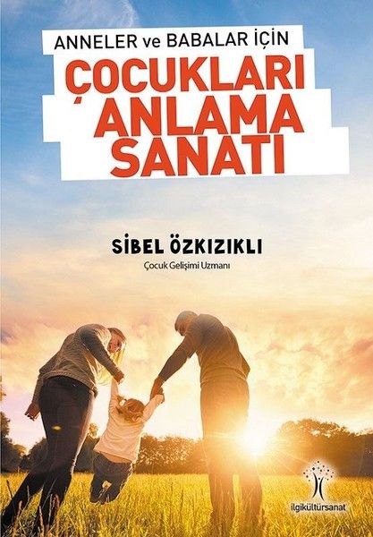 Anneler ve Babalar için Çocukları Anlama Sanatı-zoom-