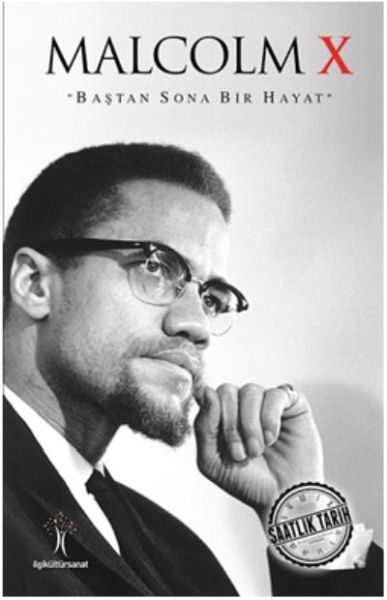 Saatlik Tarih - Malcolm X (Baştan Sona Bir Hayat)-zoom-