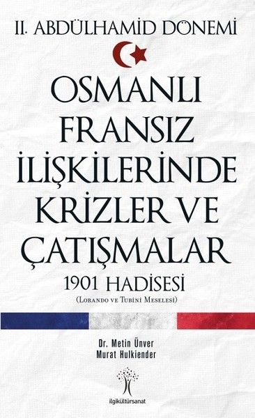 Osmanlı Fransız İlişkilerinde Krizler ve Çatışmalar-1901 Hadisesi-zoom-