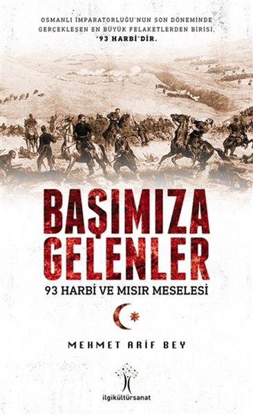Başımıza Gelenler - 93 Harbi ve Mısır Meselesi-zoom-