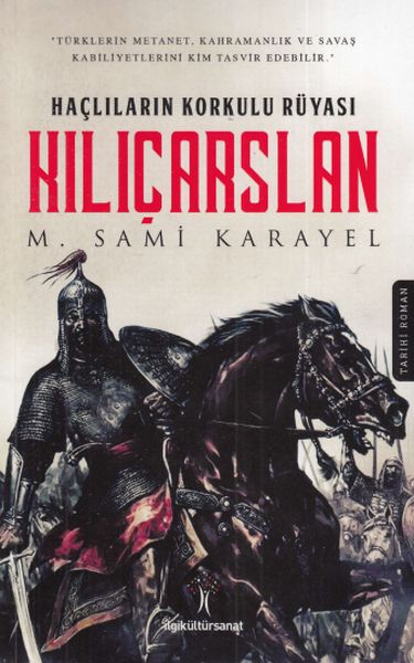 Haçlıların Korkulu Rüyası - Kılıçarslan-zoom-