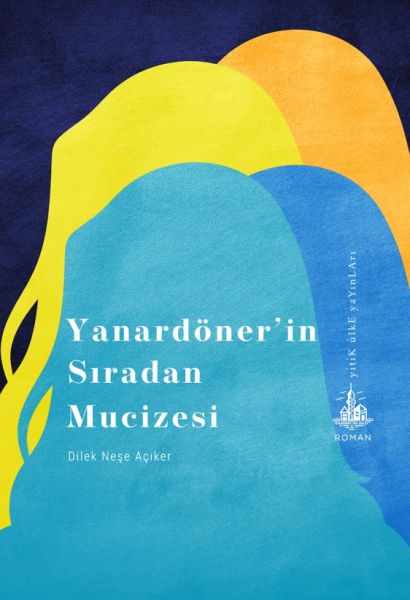 Yanardöner’in Sıradan Mucizesi-zoom-