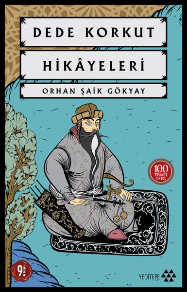 Dede Korkut Hikayeleri-100 Temel Eser