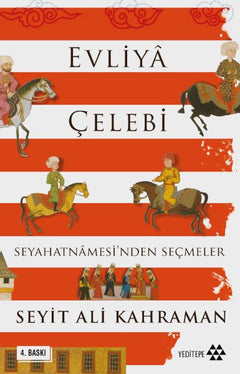 Evliya Çelebi Seyahatnamesinden Seçmeler