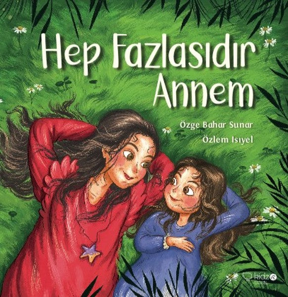 Hep Fazlasıdır Annem-zoom-