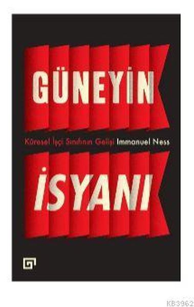 Güneyin İsyanı: Küresel İşçi Sınıfının Gelişi-zoom-