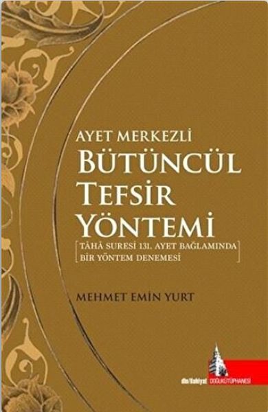 Ayet Merkezli Bütüncül Tefsir Yöntemi-zoom-